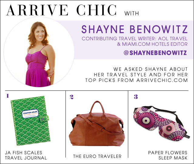 Arrive Chic with Shayne Benowitz
